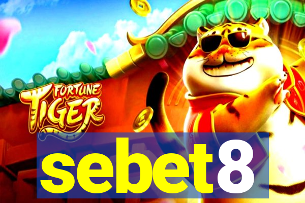 sebet8