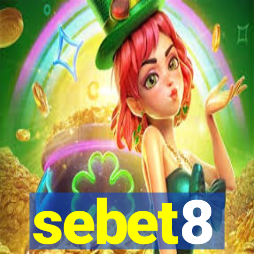 sebet8