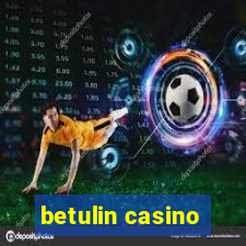 betulin casino