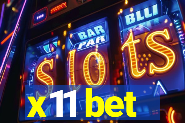 x11 bet