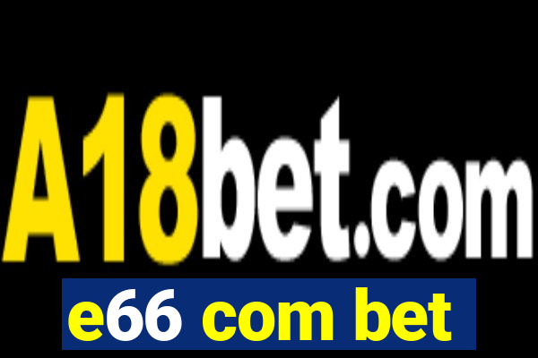 e66 com bet