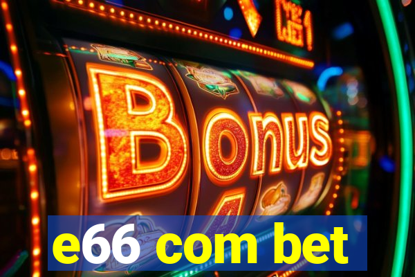 e66 com bet