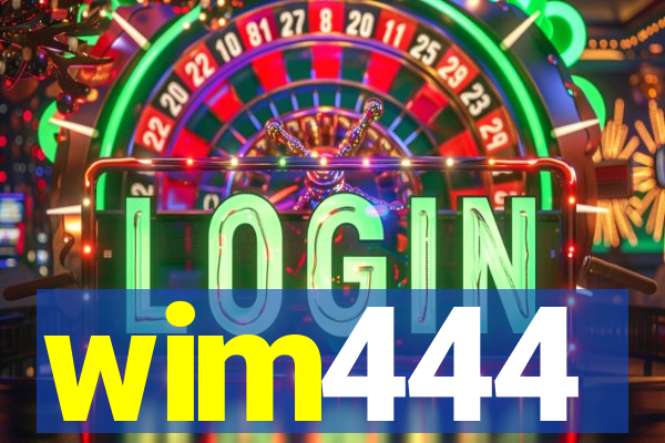 wim444