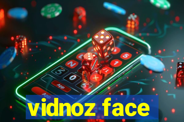 vidnoz face