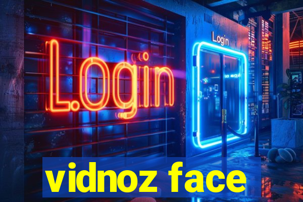 vidnoz face