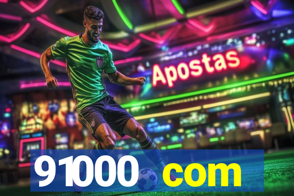 91000 com plataforma de jogos