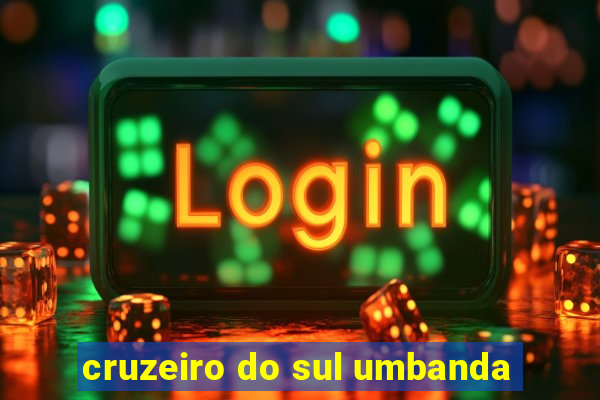 cruzeiro do sul umbanda