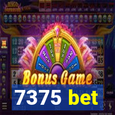 7375 bet