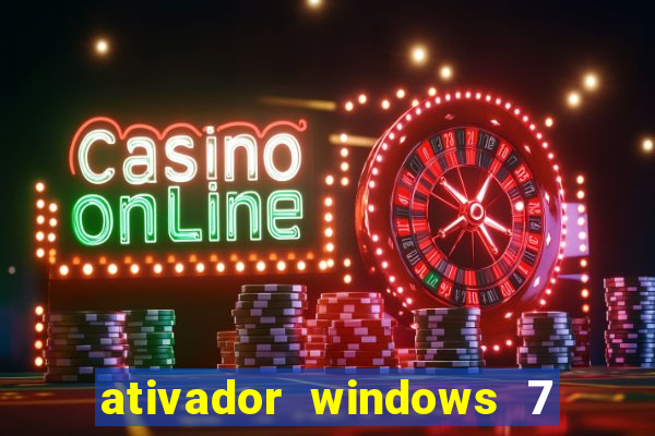 ativador windows 7 ultimate 64 bits download
