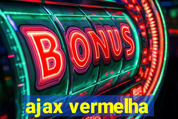 ajax vermelha