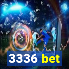 3336 bet