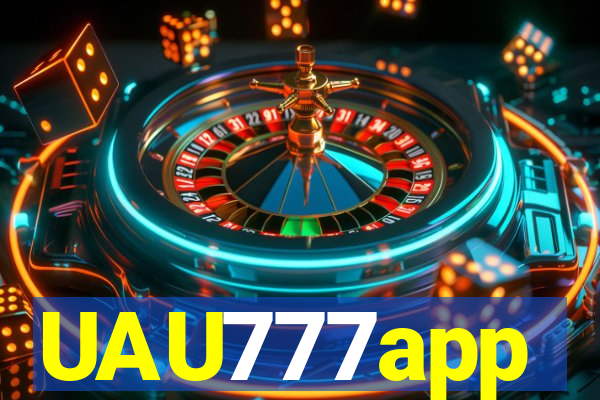 UAU777app
