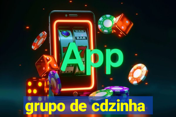 grupo de cdzinha