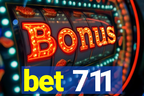 bet 711
