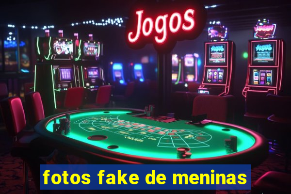 fotos fake de meninas