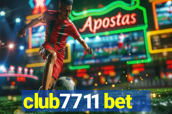 club7711 bet