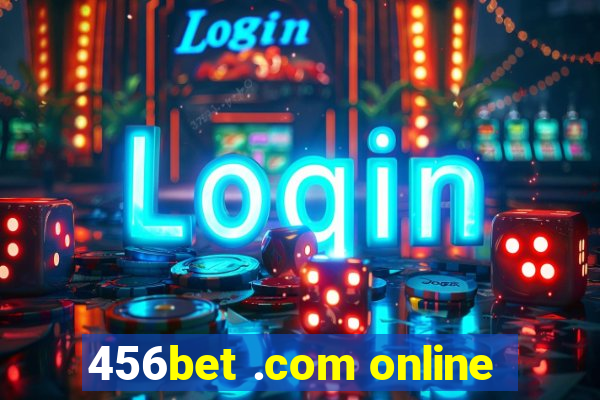 456bet .com online