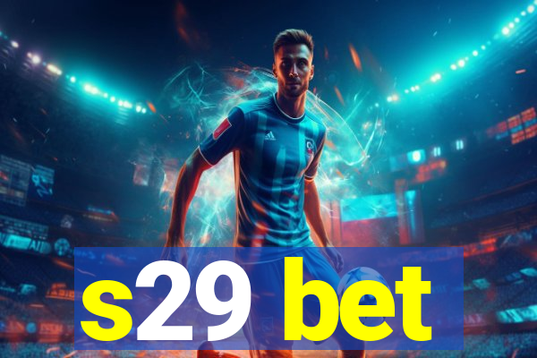 s29 bet