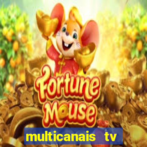 multicanais tv online ao vivo