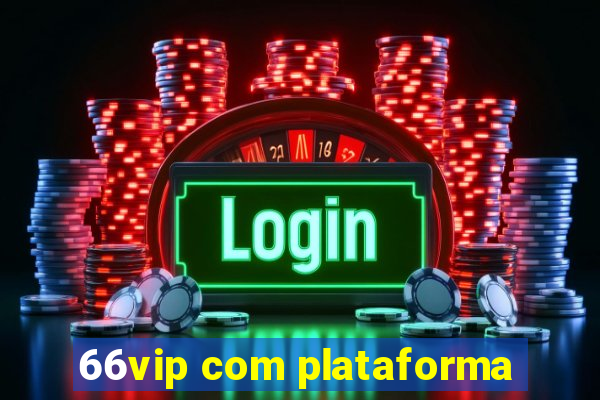 66vip com plataforma