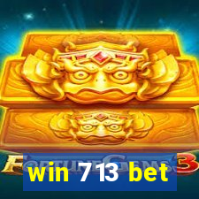 win 713 bet