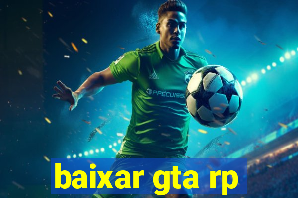 baixar gta rp