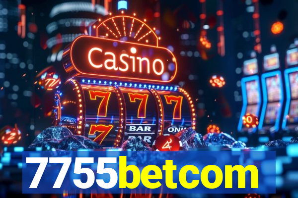 7755betcom