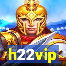 h22vip