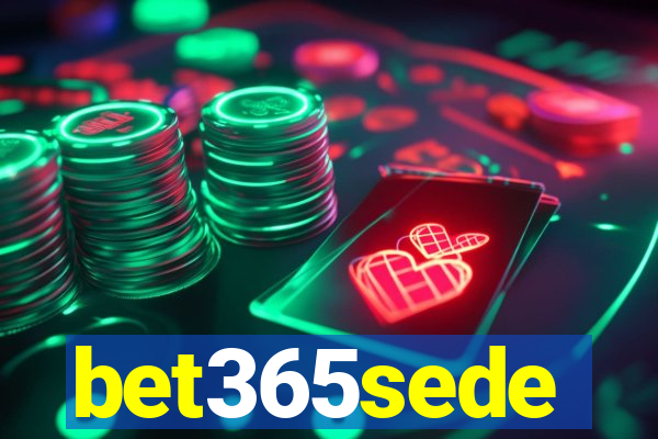 bet365sede