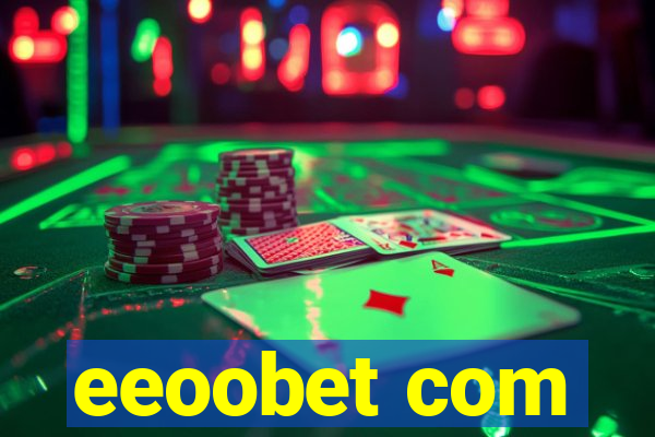 eeoobet com