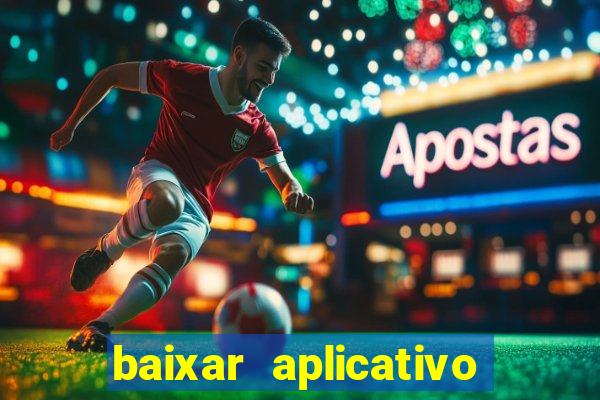 baixar aplicativo para resultado de jogos