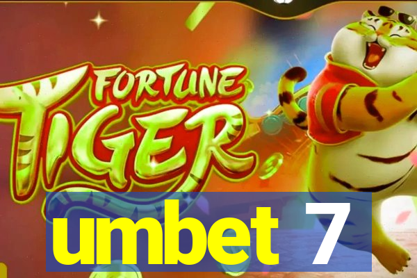 umbet 7