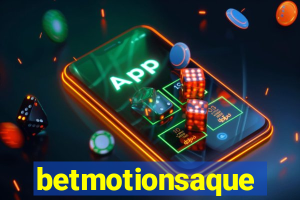betmotionsaque