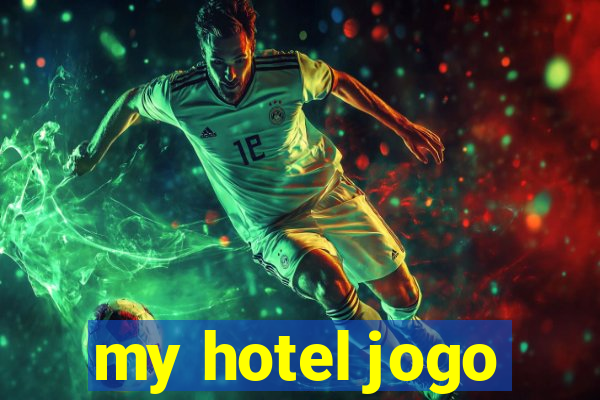 my hotel jogo