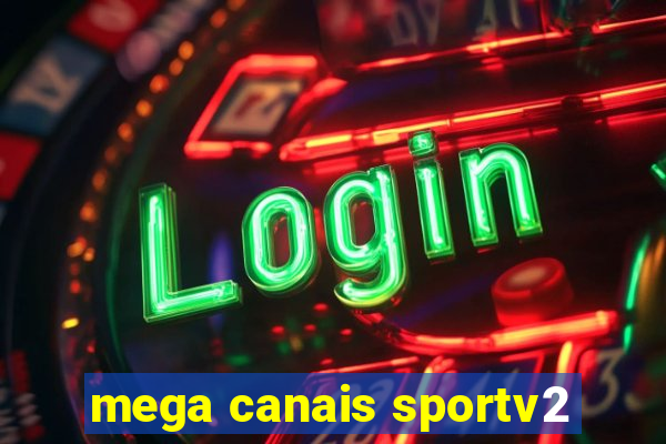 mega canais sportv2