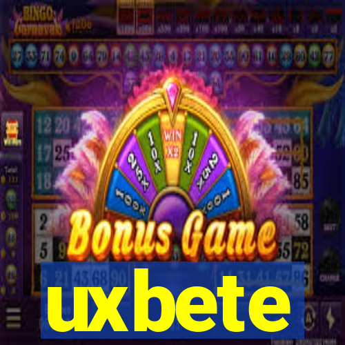 uxbete