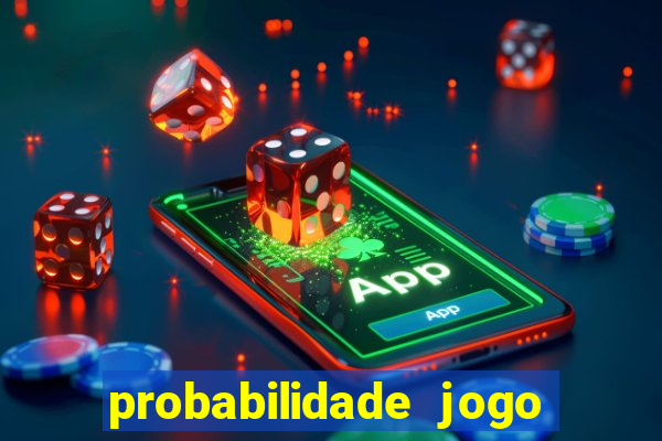 probabilidade jogo de futebol