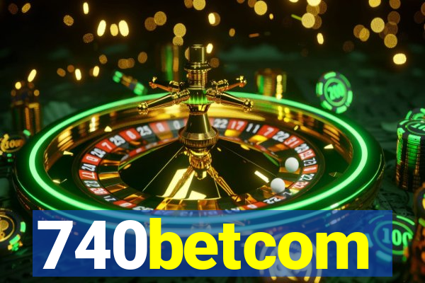 740betcom