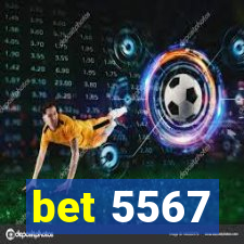 bet 5567