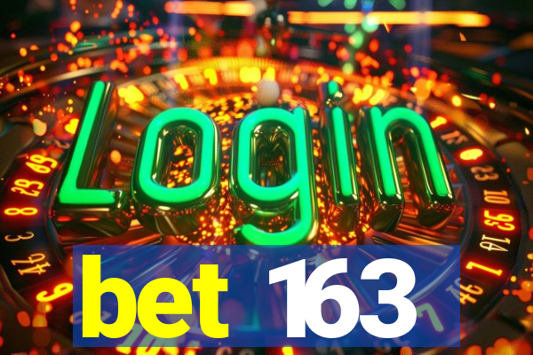 bet 163