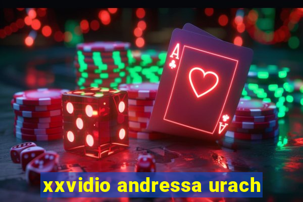 xxvidio andressa urach