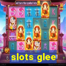 slots glee
