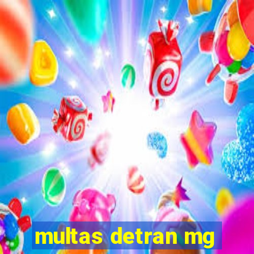 multas detran mg
