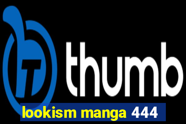 lookism manga 444