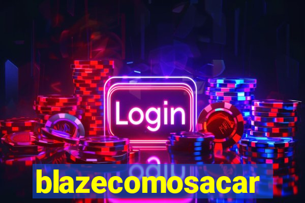 blazecomosacar