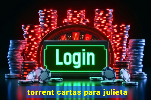 torrent cartas para julieta