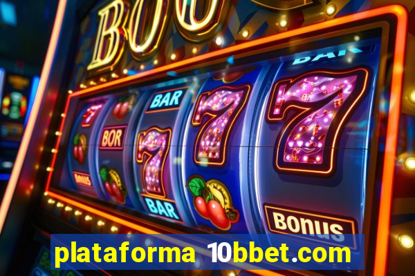 plataforma 10bbet.com