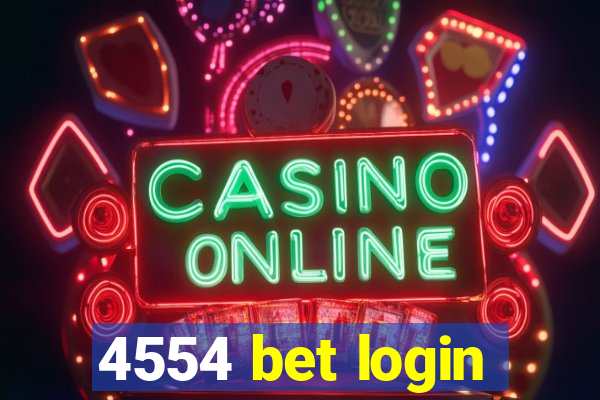 4554 bet login
