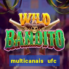 multicanais ufc fight pass