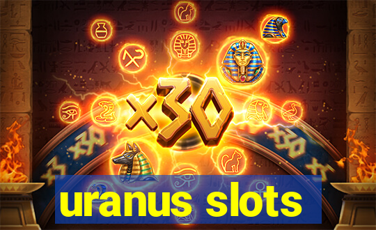 uranus slots